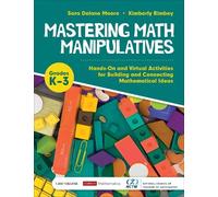Sara Delano Moore Kimberly Rim Mastering Math Manipulatives, Grades (Tascabile)