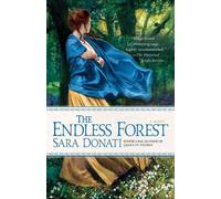 Sara Donati The Endless Forest (Tascabile) Wilderness