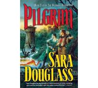 Sara Douglass Pilgrim (Tascabile)