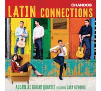 Audio Cd Sara Dowling / Aquarelle Guitar Quartet: Latin Connections