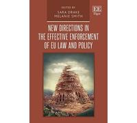 Sara Drake New Directions in the Effective Enforcement of EU (Copertina rigida)