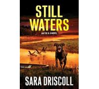 Sara Driscoll Still Waters (Copertina rigida) F.B.I. K-9 Novel (#7)