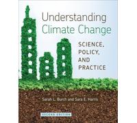 Sara E. Harris Sarah Burch Understanding Climate Change (Tascabile)