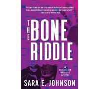 Sara E. Johnson The Bone Riddle (Tascabile) Alexa Glock Forensics Mysteries