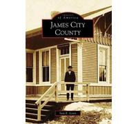 Sara E. Lewis James City County (Tascabile) Images of America
