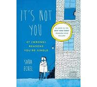 Sara Eckel It's Not You (Tascabile)