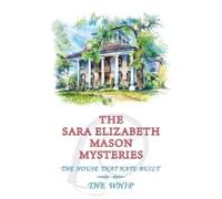 Sara Elizabeth Mason The Sara Elizabeth Mason Mysteries, Volume 2 (Tascabile)