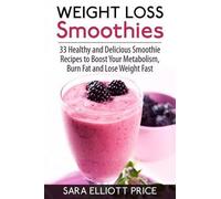 Sara Elliott Price Weight Loss Smoothies (Tascabile)