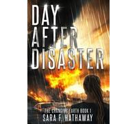 Sara F Hathaway Day After Disaster (Tascabile) Changing Earth