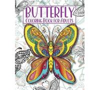 Sara Fabiani Butterfly Coloring Book For Adults (Tascabile)