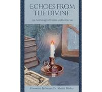 Sara Farhat Ahmed Ayoub Tehreem Khalid Echoes From The Divine (Tascabile)