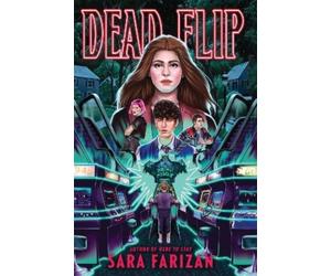 Sara Farizan Dead Flip (Tascabile)