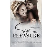 Sara Fields Kate Oliver Tara Cresent Sip of Pleasure (Tascabile)