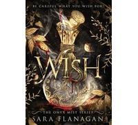 Sara Flanagan Wish (Copertina rigida) Onyx Mist