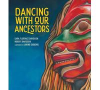 Sara Florence Davidson Robert Davids Dancing With Our Ancesto (Copertina rigida)