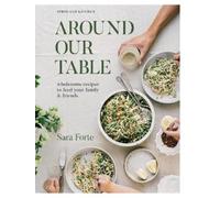 Sara Forte Around Our Table (Copertina rigida)