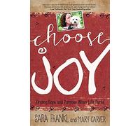 Sara Frankl Mary Carver Choose Joy (Tascabile)