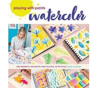 Sara Funduk Playing with Paints - Watercolor (Tascabile)