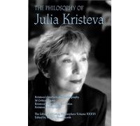 Sara G. Beardsworth The Philosophy of Julia Kristeva (Copertina rigida)