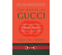Sara Gay Forden House of Gucci (Tascabile)