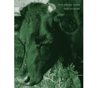 Sara Gilmore The Green Lives (Tascabile)