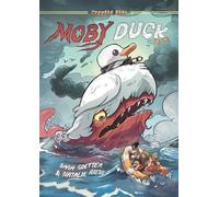 Sara Goetter Natalie Riess Cryptid Kids: Moby Duck (Copertina rigida)