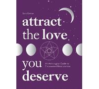 Sara Gomar Attract the Love You Deserve (Copertina rigida)