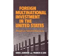 Sara Gordon Fra Foreign Multinational Investment in the Unit (Copertina rigida)