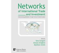 Sara Gorgoni Antoine Allard Stijn Ronss Networks of Internation (Digital online)