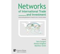 Sara Gorgoni Networks of International Trade and Investment (Copertina rigida)