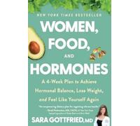 Sara Gottfried Women, Food, and Hormones (Tascabile)