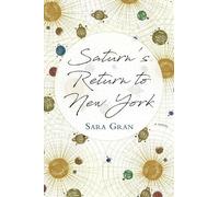 Sara Gran Saturn's Return to New York (Tascabile)
