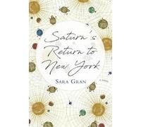 Sara Gran Saturn's Return to New York (Tascabile)