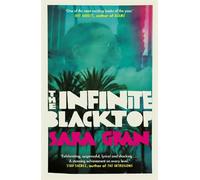 Sara Gran The Infinite Blacktop (Tascabile)