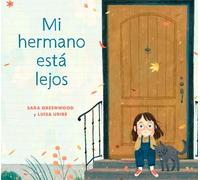 Sara Greenwood Mi hermano est? lejos (My Brother is Away Spa (Copertina rigida)
