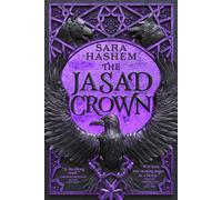 Sara Hashem The Jasad Crown (Copertina rigida)