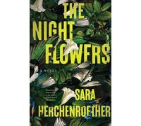 Sara Herchenroether The Night Flowers (Copertina rigida)