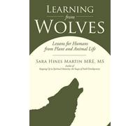 Sara Hines Martin MRE MS Learning from Wolves (Tascabile)
