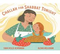 Sara Holly Acke Challah for Shabbat Ton (Copertina rigida) (PRESALE 05/12/2024)