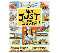 Sara Holly Ackerman Not Just the Driver (Copertina rigida)