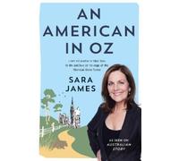 Sara James An American in Oz (Tascabile)