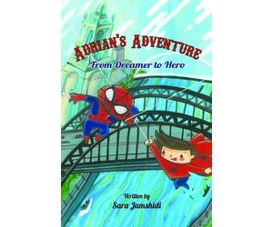 Sara Jamshidi Adrian's Adventure, From Dreamer to Hero (Copertina rigida)