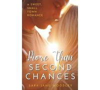 Sara Jane Woodley More Than Second Chances (Tascabile) Aston Falls
