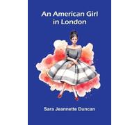 Sara Jeannette Duncan Sunny Boy in the Big City (Edition1) (Tascabile)