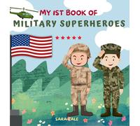 Sara Kale My 1st Book of Military Superheroes (Copertina rigida)