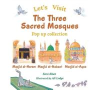 Sara Khan Let's Visit the Three Sacred Mosques Box Set (Mixed Media Product)