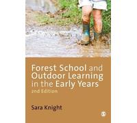 Sara Knight Forest School and Outdoor Learning in the Early Years (Tascabile)
