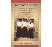 Sara L. Friedman Intimate Politics (Copertina rigida)
