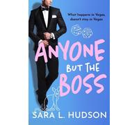 Sara L. Hudson Anyone But The Boss (Tascabile) Anyone But You Series
