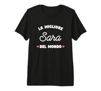 Sara La Migliore del Mondo Maglietta Premium